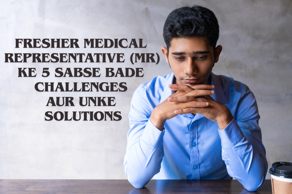 Sad fresher Medical Representative coffee table pe baitha, soch raha hai apne career ke 5 bade challenges aur unke solutions – MR ki Baat